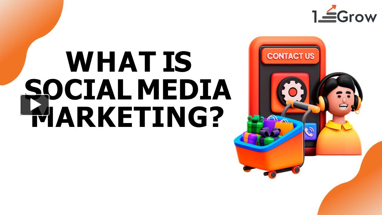 PPT what is social media marketing (1) PowerPoint presentation free