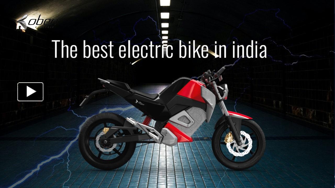 PPT How To Choose The Best Electric Bike In India? PowerPoint