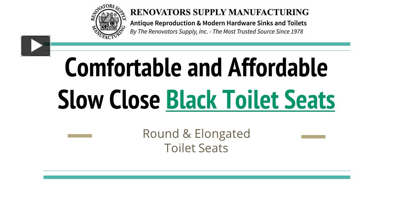 PPT No Slam Slow Close Black Toilet Seats PowerPoint presentation