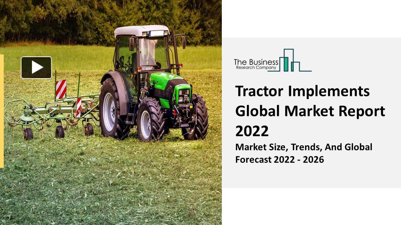 PPT Tractor Implements Market Overview, New Trends, And Driving