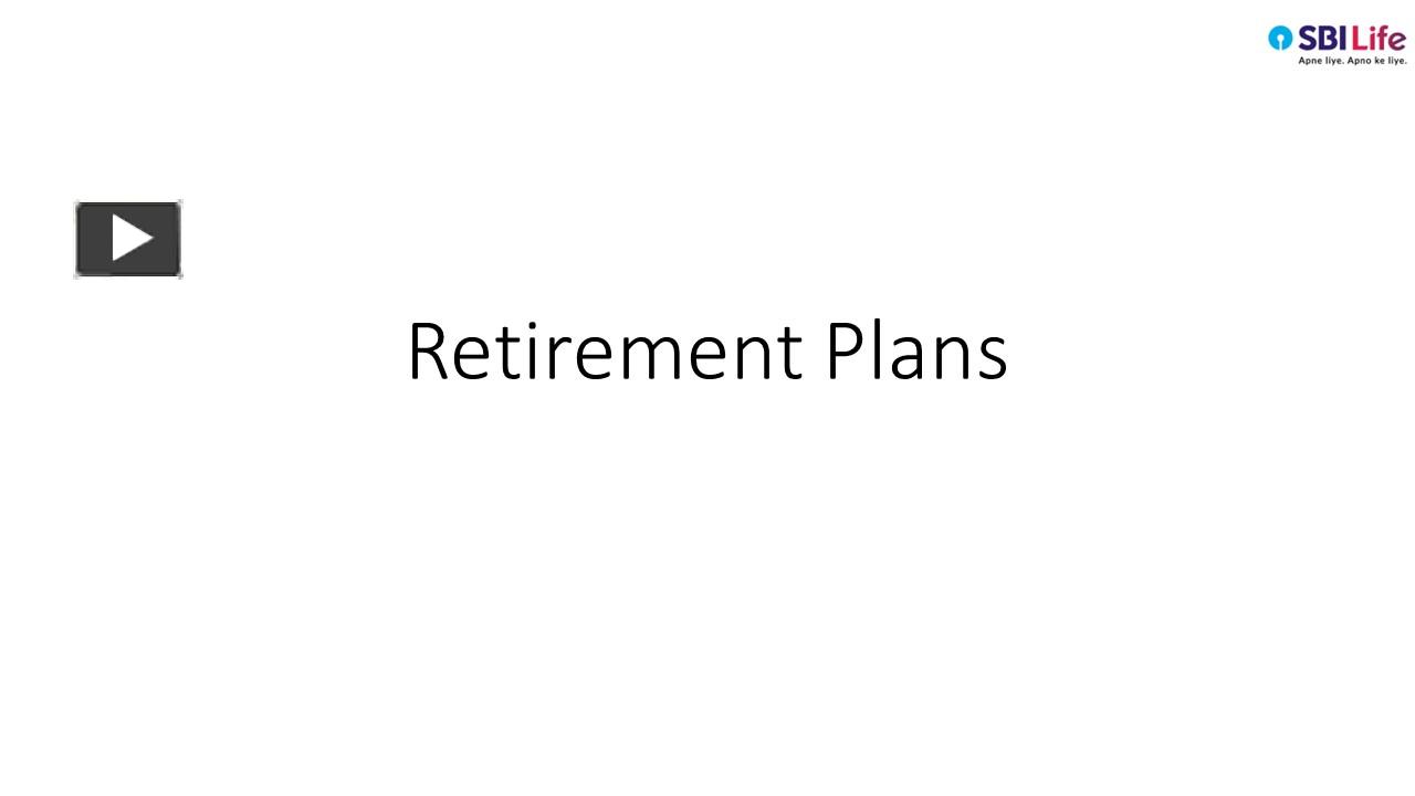 PPT Retirement Plans PowerPoint presentation free to download id
