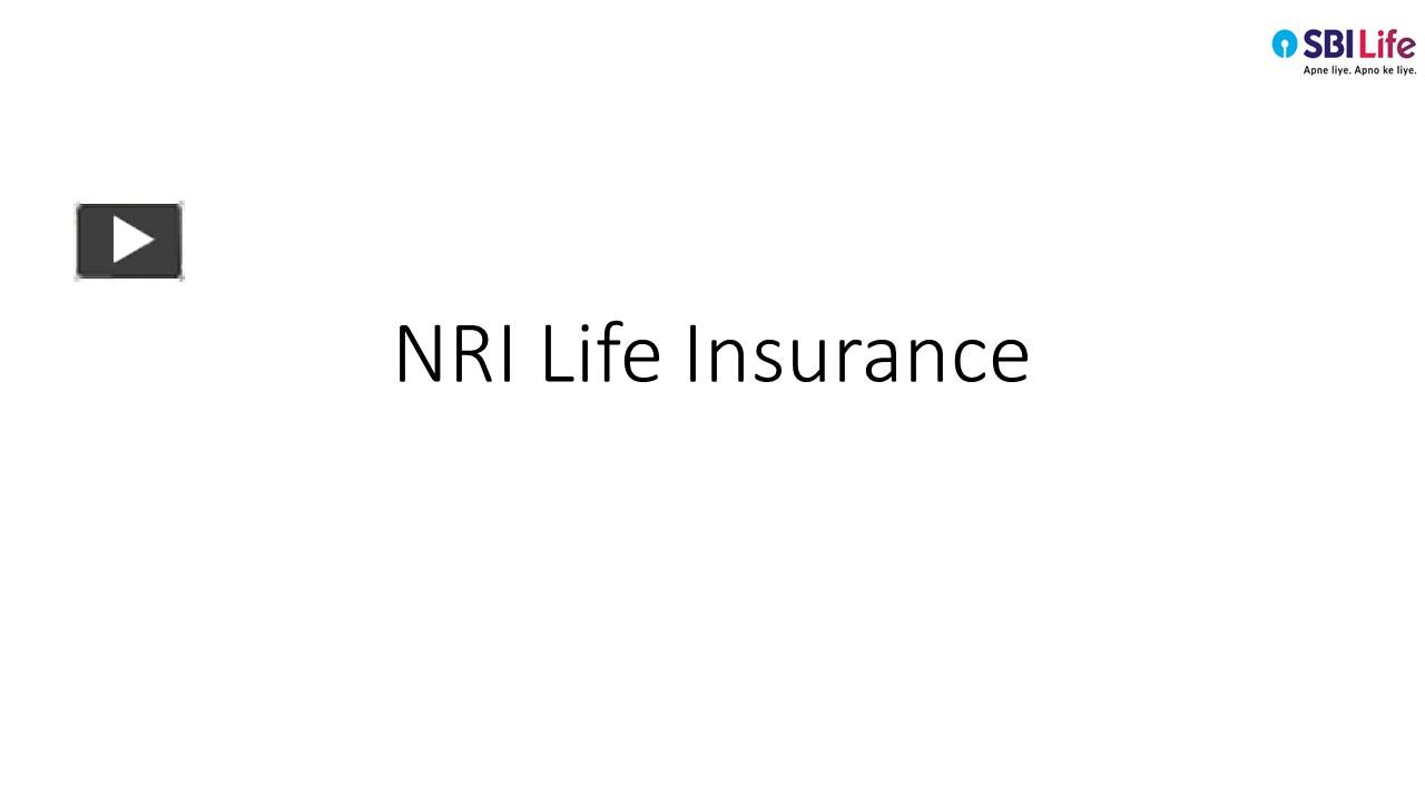 PPT NRI Life Insurance PowerPoint presentation free to download