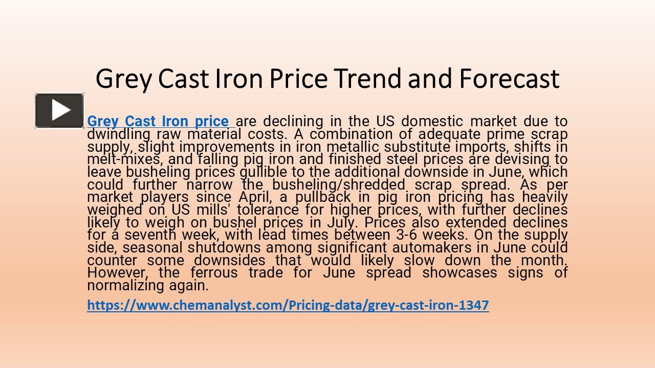 PPT Grey Cast Iron Prices online PowerPoint presentation free to