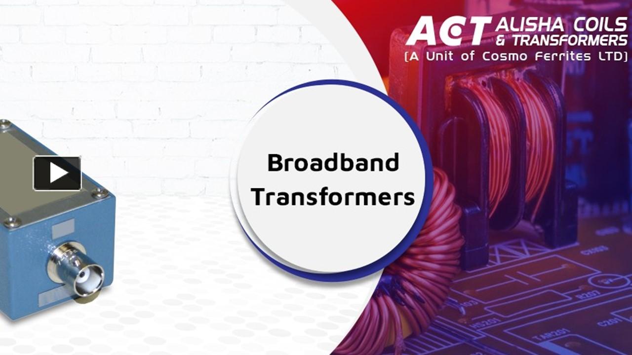 PPT All You Need To Know About Ferrites in Broadband Transformers