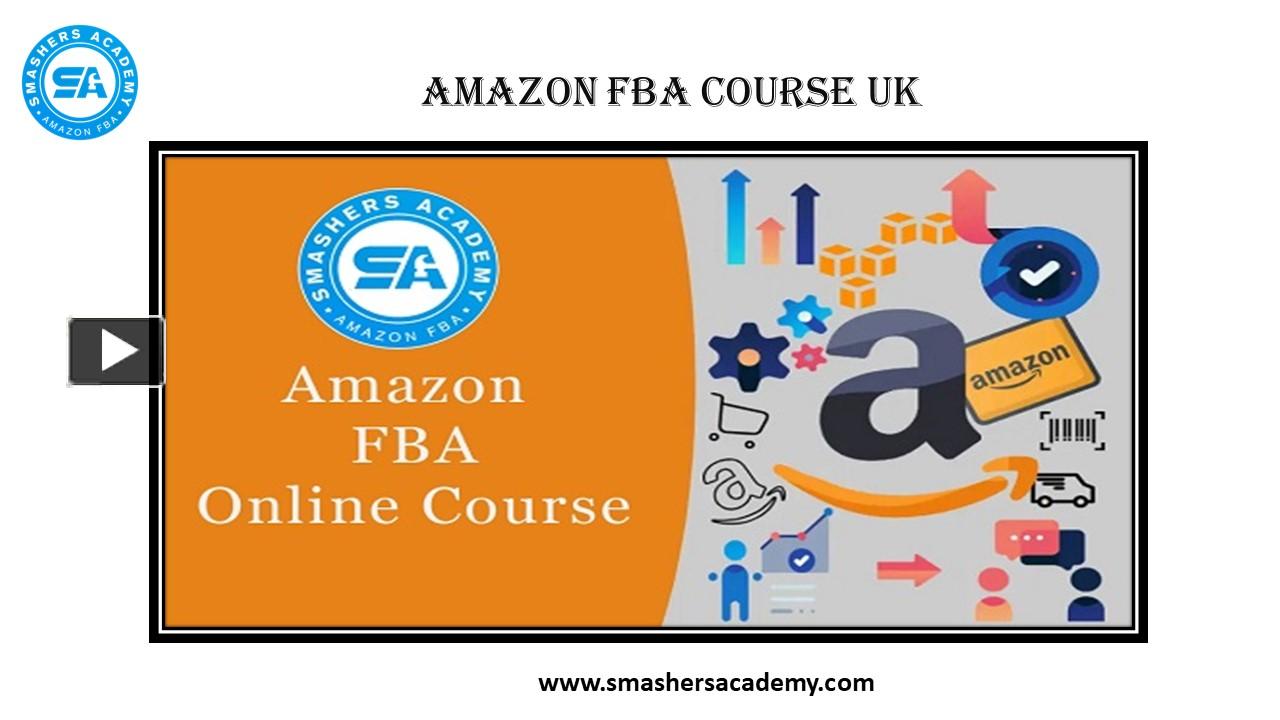 PPT Amazon FBA course UK PowerPoint presentation free to download