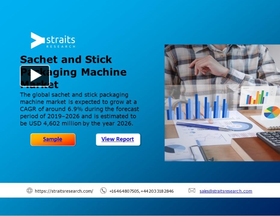PPT Sachet and stick packaging machine market PowerPoint presentation