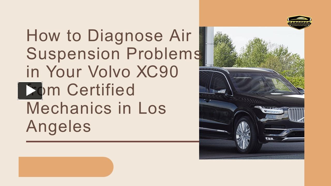 PPT How to Diagnose Air Suspension Problems in Your Volvo XC90 from