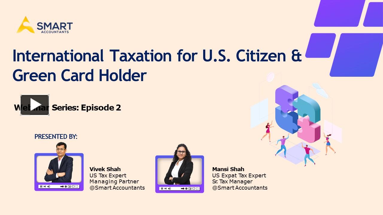 PPT International Taxation US Citizen and Green Card Holder (Resident Alien) PowerPoint