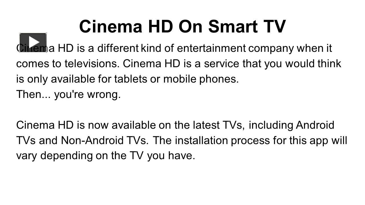 PPT Cinema hd on smart tv PowerPoint presentation free to download