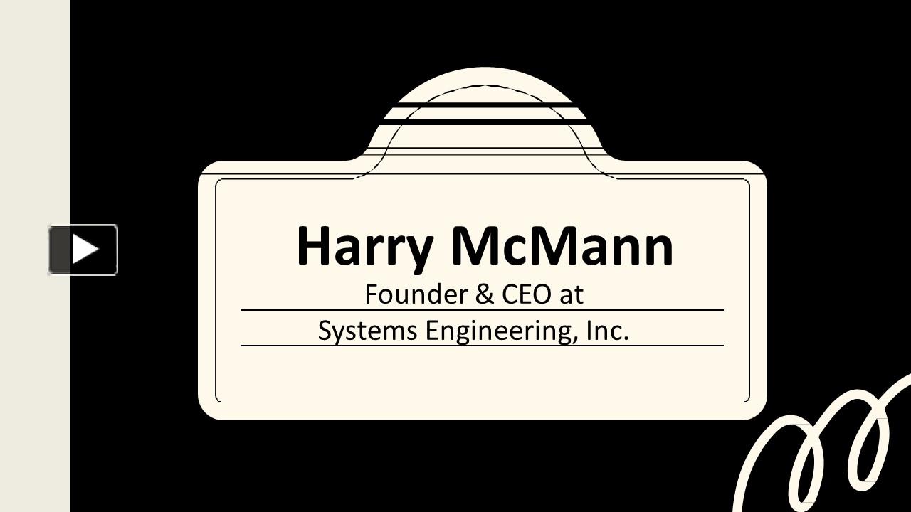 PPT Harry McMann An Exceptional Multitasker Falmouth, Maine