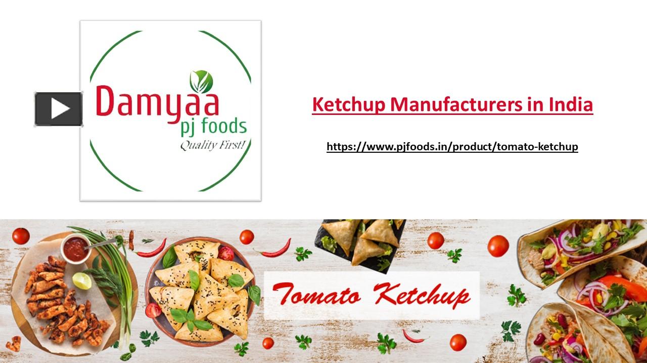 PPT Ketchup Manufacturers in India (1) PowerPoint presentation free to download id 9578f4