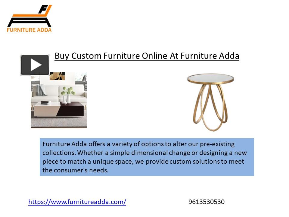 PPT Buy Custom Furniture Online At Furniture Adda PowerPoint