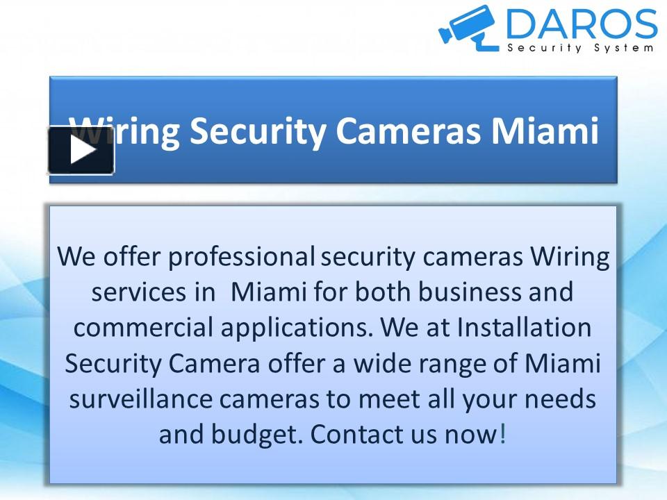 PPT – Wiring Security Cameras Miami PowerPoint presentation | free to