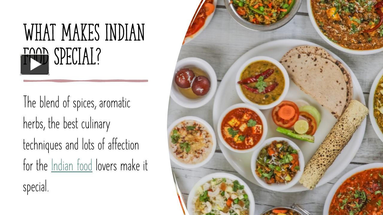 PPT – What Makes Indian Food Special PowerPoint presentation | free to