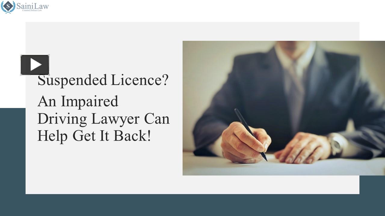 PPT How an Impaired Driving Lawyer Can Help Get Your Licence