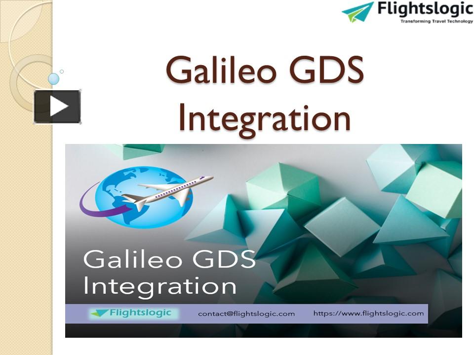 PPT Galileo GDS Integration PowerPoint presentation free to