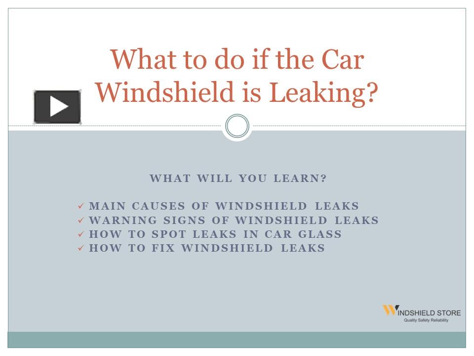 PPT What to do if the Car Windshield is Leaking? PowerPoint