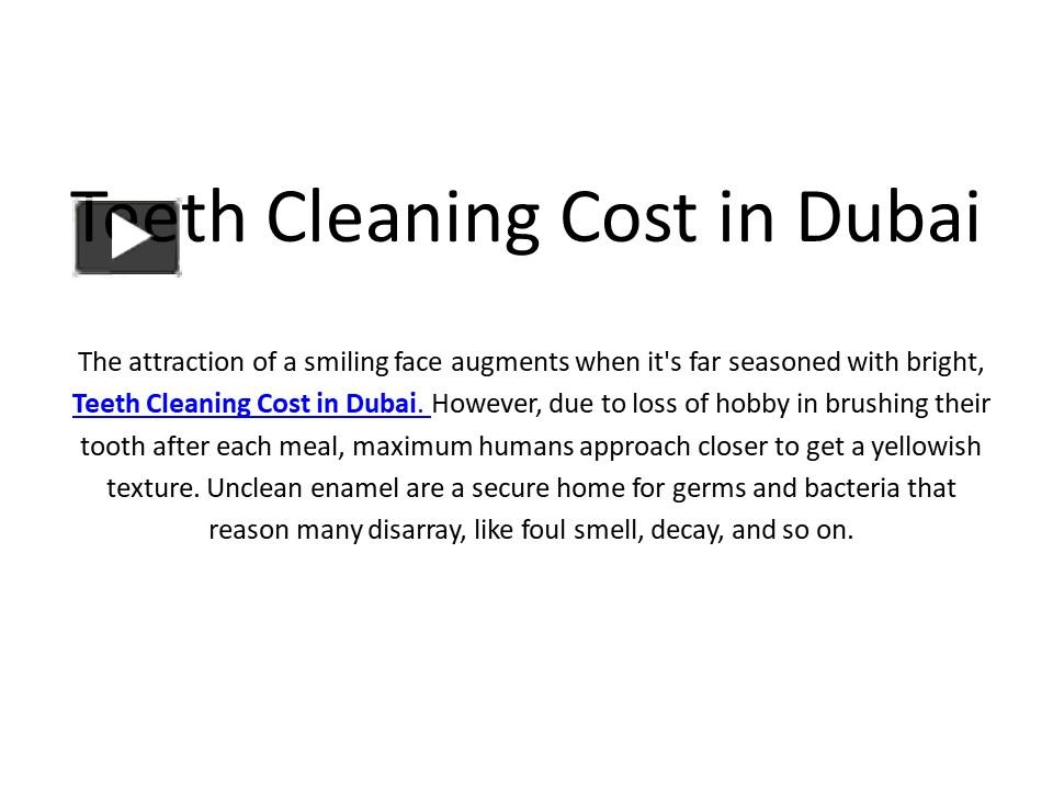 ppt-teeth-cleaning-cost-in-dubai-powerpoint-presentation-free-to