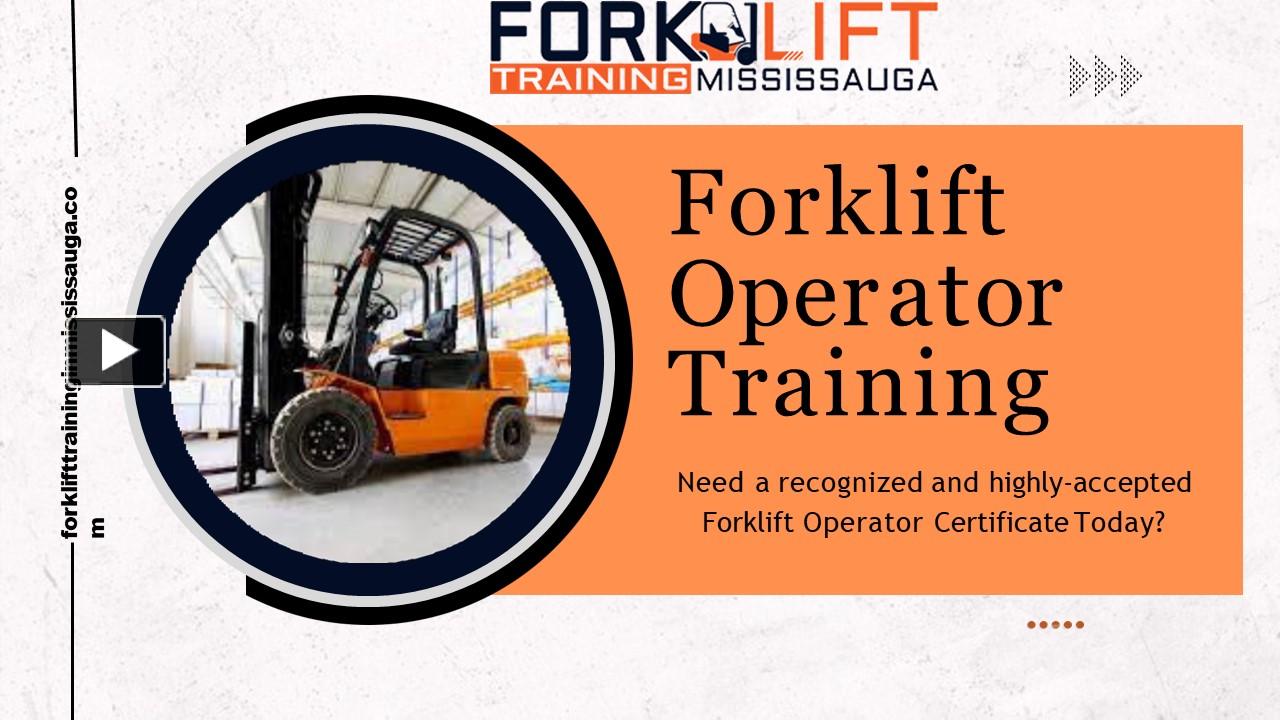 PPT Forklift Safety Training Mississauga PowerPoint presentation