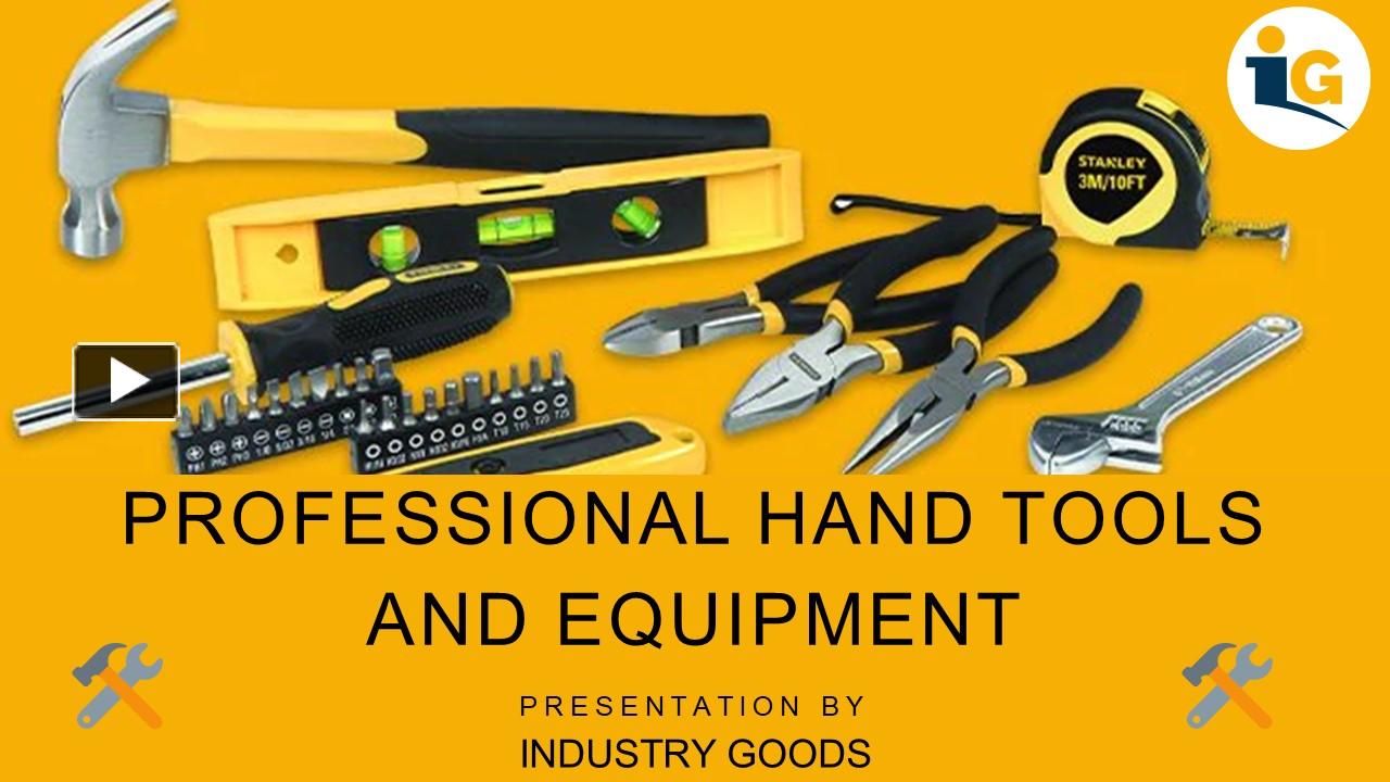 PPT Advantages of Hand Tools and Equipment Industry Goods
