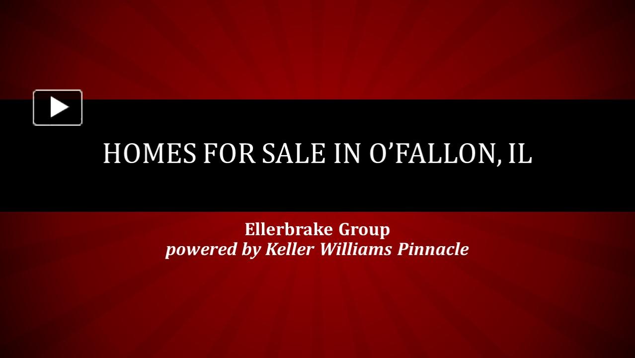 PPT Homes For Sale O'Fallon IL PowerPoint presentation free to