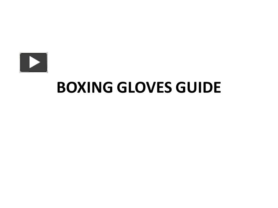 PPT BOXING GLOVES GUIDE PowerPoint presentation free to download