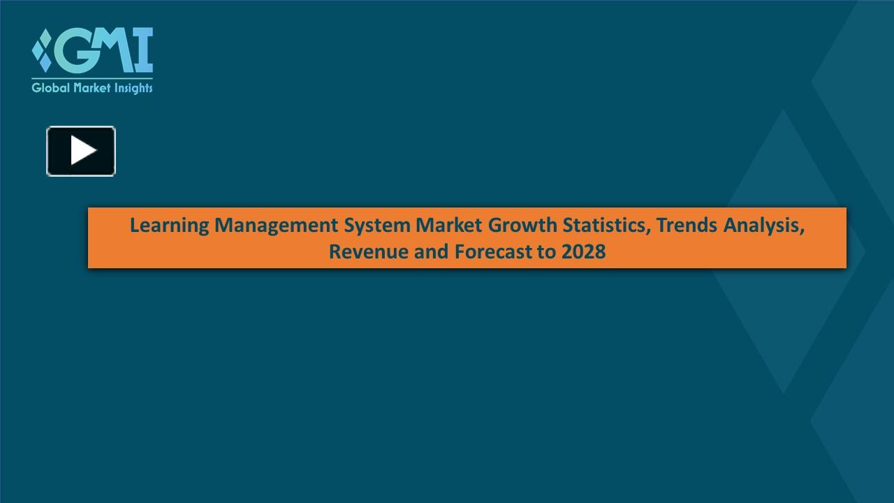 PPT Learning Management System Market Growth Statistics Trends