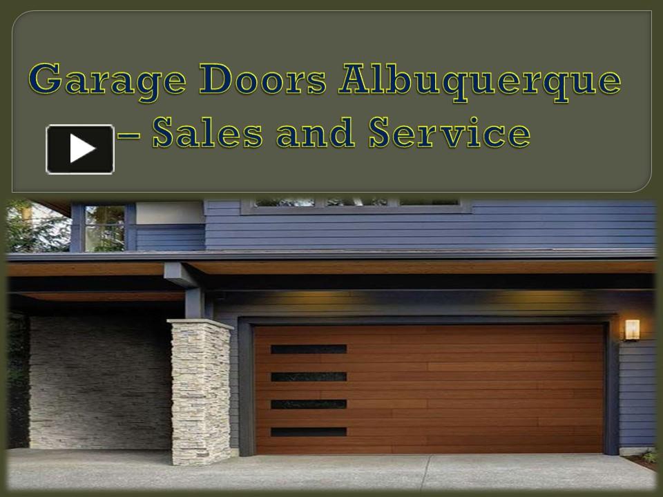 PPT Garage Doors Albuquerque Sales And Service PowerPoint