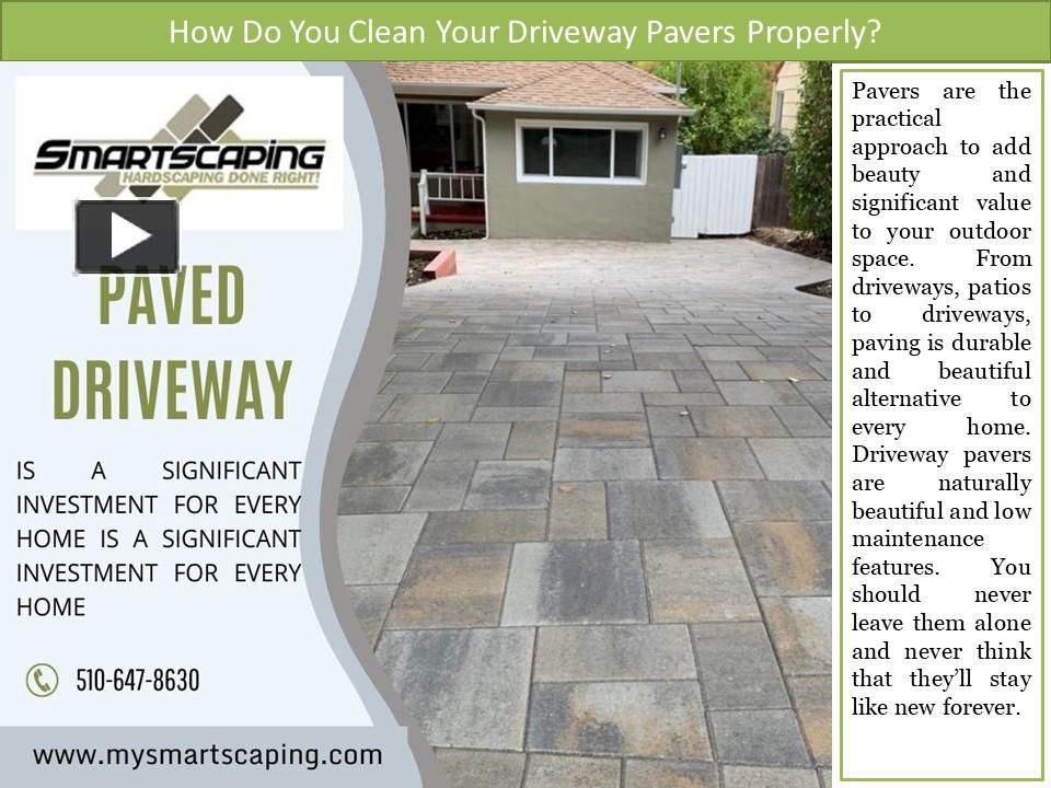 PPT How Do You Clean Your Driveway Pavers Properly? PowerPoint