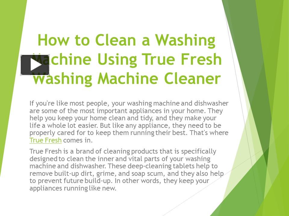 PPT True Fresh washing machine cleaner PowerPoint presentation free
