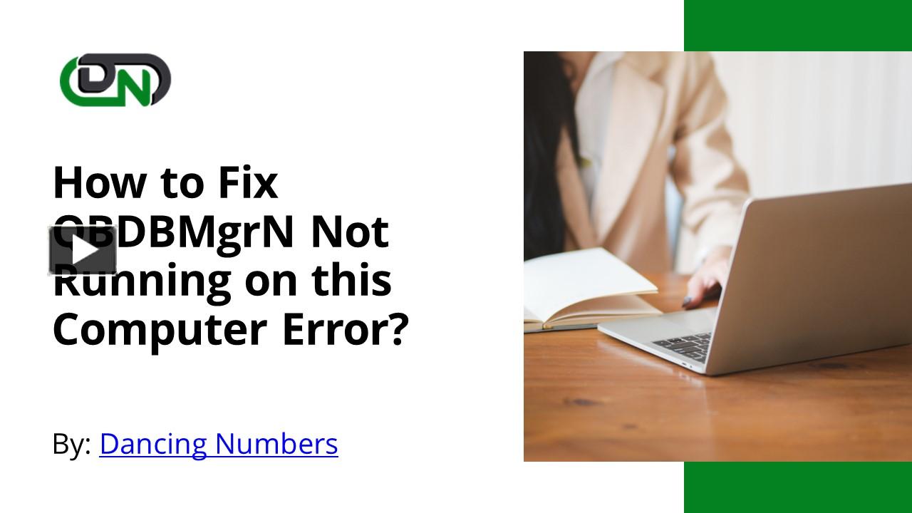 PPT How to Fix QBDBMgrN Not Running on this Computer Error PowerPoint
