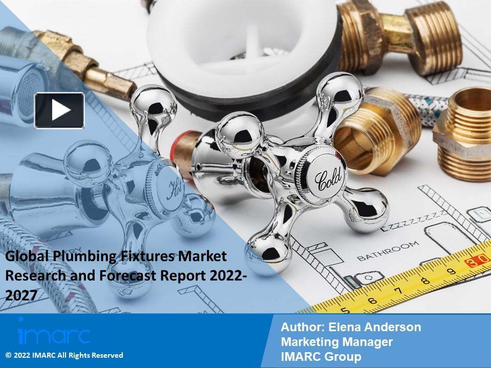 PPT Plumbing Fixtures Market PPT Growth, Outlook, Demand, Keyplayer