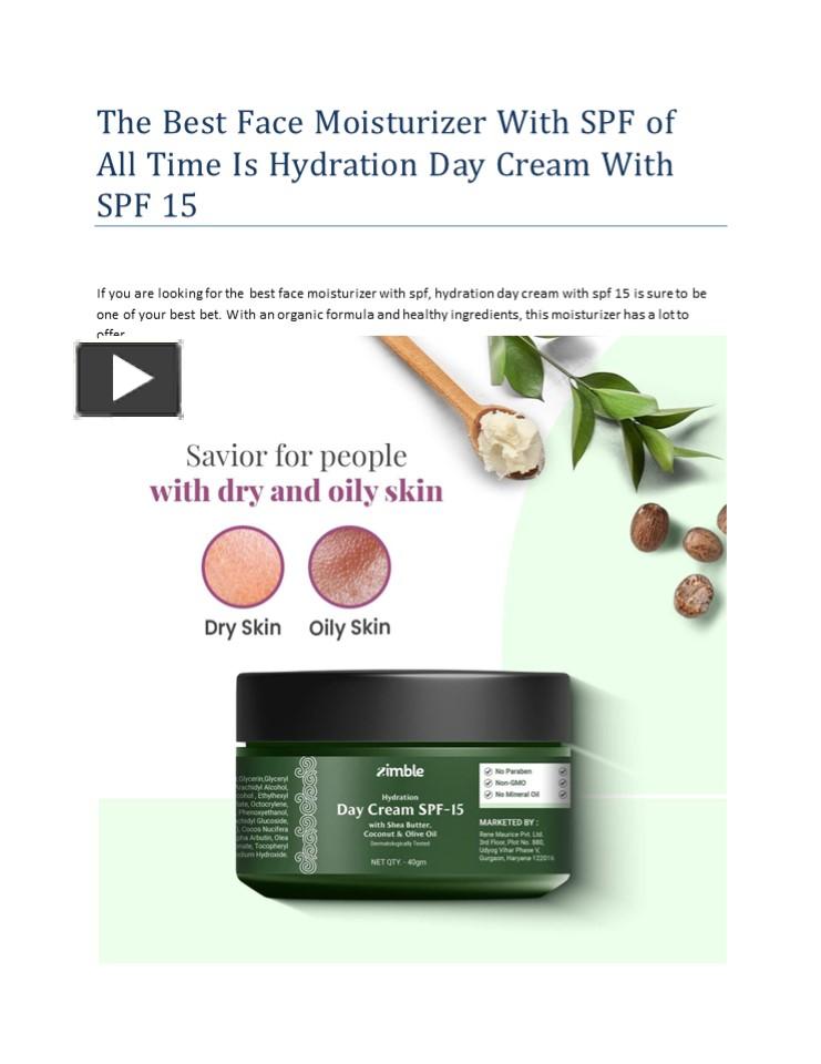 PPT The Best Face Moisturizer With SPF of All Time Is Hydration Day