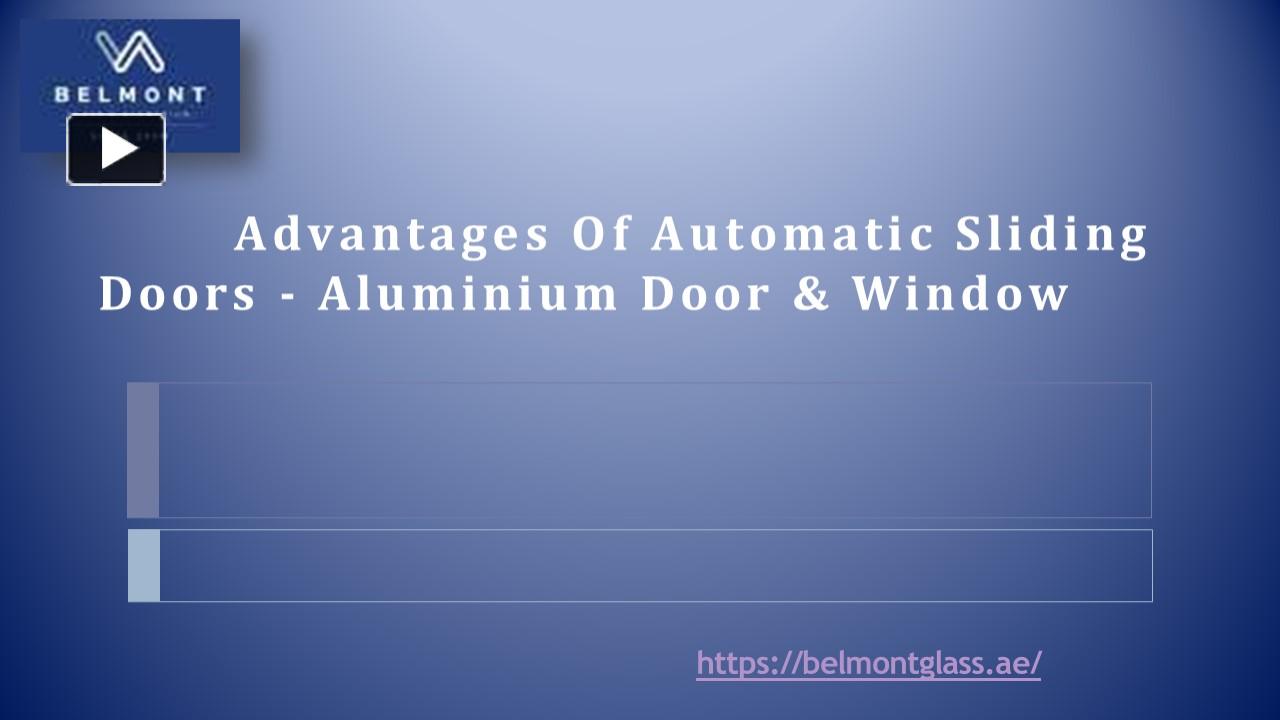 PPT Advantages Of Automatic Sliding Doors Aluminium Door & Window