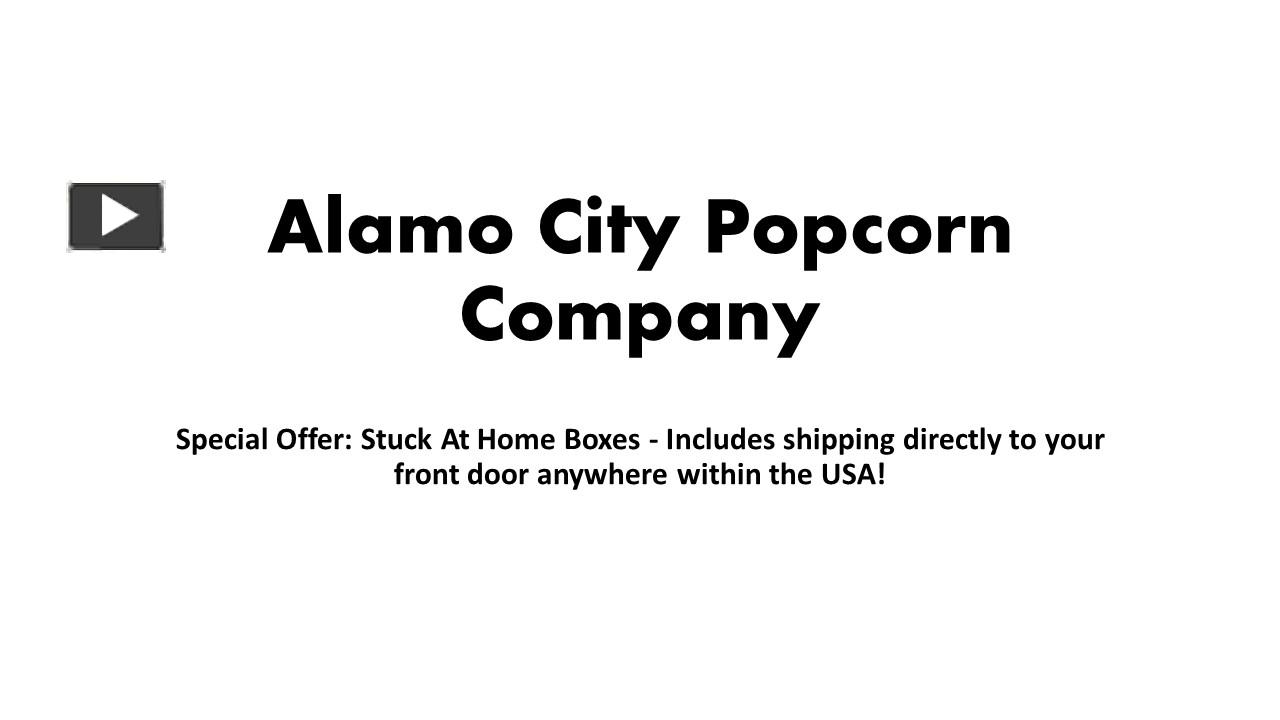 PPT Best Gourmet Popcorn Gifts in San Antonio, Texas PowerPoint
