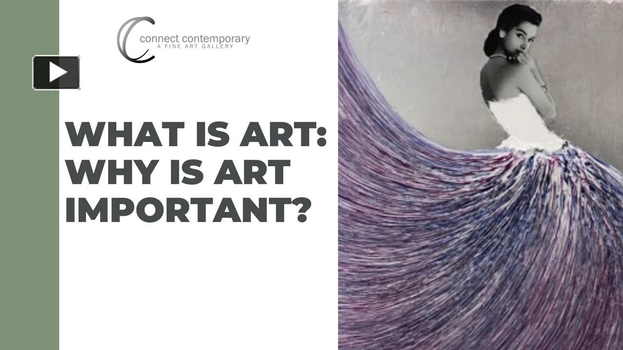 PPT What is Art Why is Art Important? PowerPoint presentation free