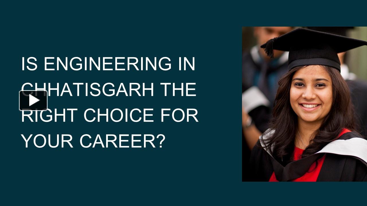 PPT Benefits of Studying in the Best Engineering Colleges in Chhattisgarh PowerPoint