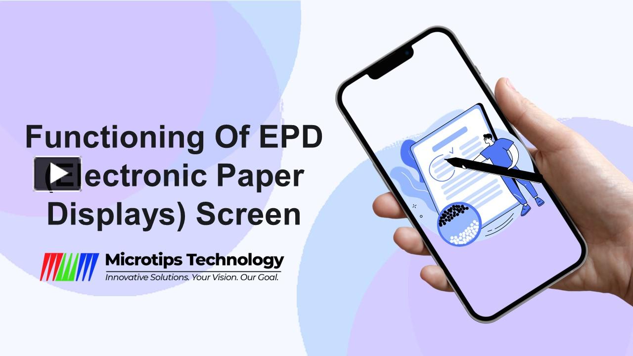 PPT Functioning Of EPD (Electronic Paper Displays) Screen Microtips