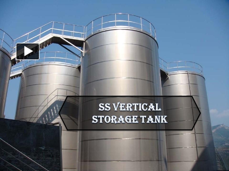 PPT SS Vertical Storage Tank Manufacturers in Coimbatore,Tamilnadu