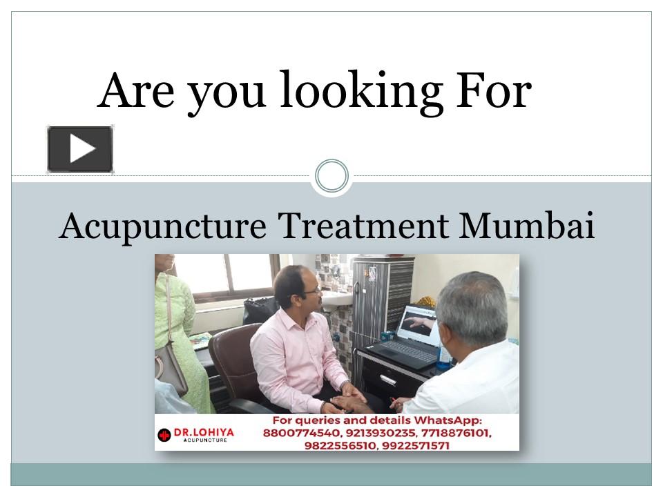 PPT Acupuncture Treatment Mumbai PowerPoint presentation free to