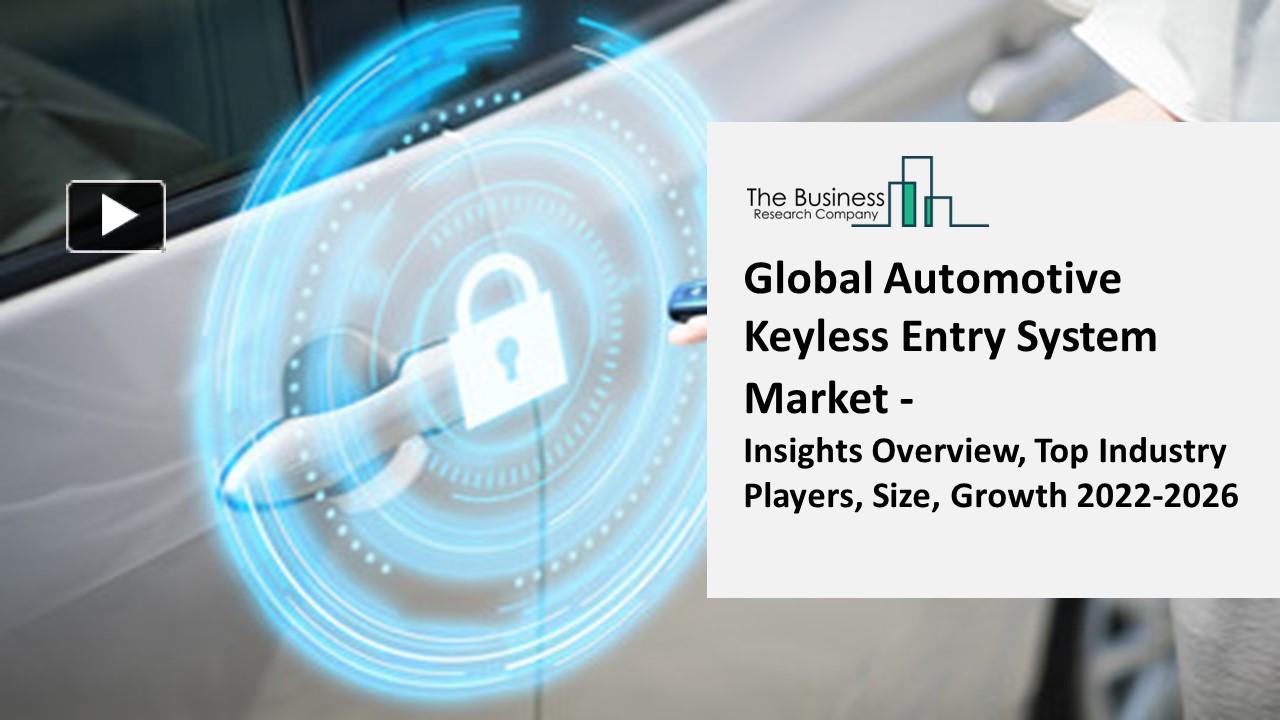 PPT Automotive Keyless Entry System Global Market Report 2022 PowerPoint presentation free