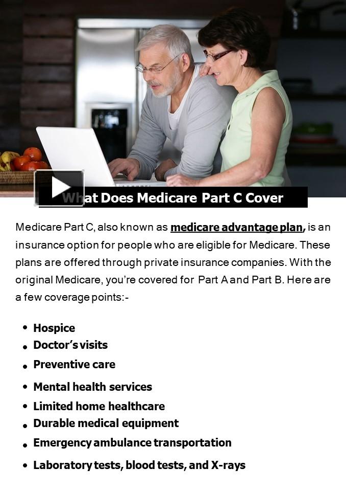PPT What Does Medicare Part C Cover PowerPoint presentation free to