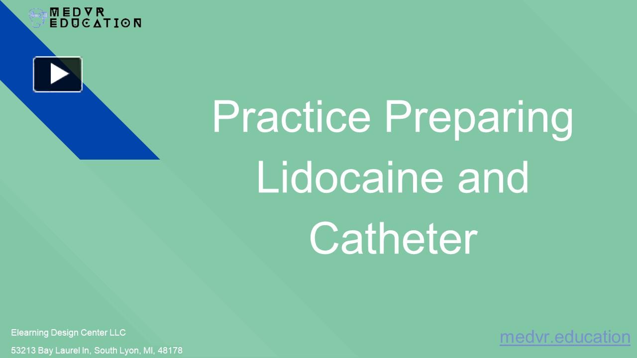 PPT Practice Preparing Lidocaine and Catheter PowerPoint presentation