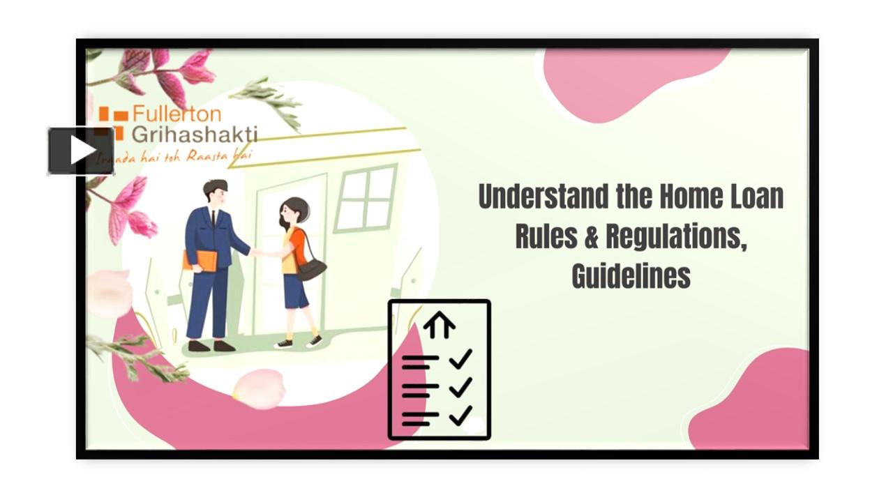 PPT Understand the Home Loan Rules & Regulations, Guidelines