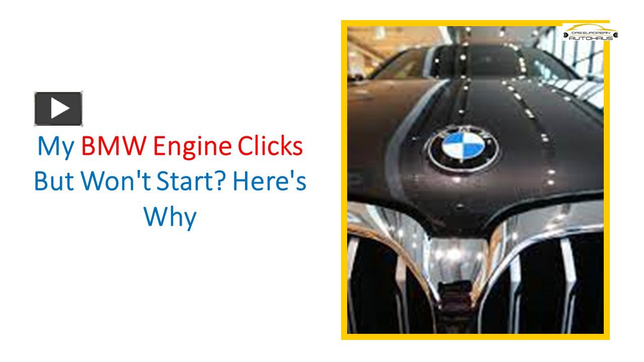 PPT My BMW Engine Clicks But Won't Start Here's Why PowerPoint