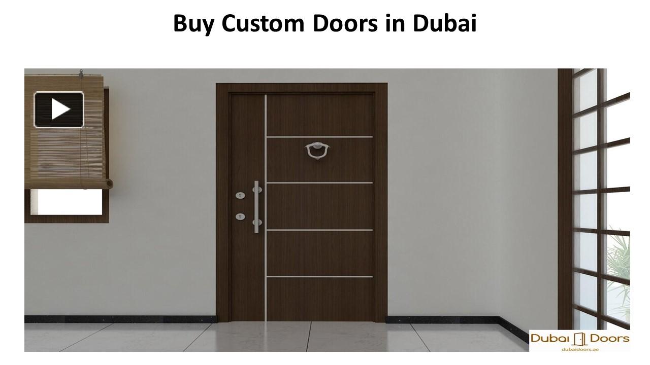 PPT Buy Custom Doors Dubai PowerPoint presentation free to download