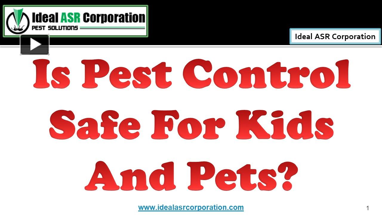 PPT Is Pest Control Safe For Kids And Pets? (1) PowerPoint