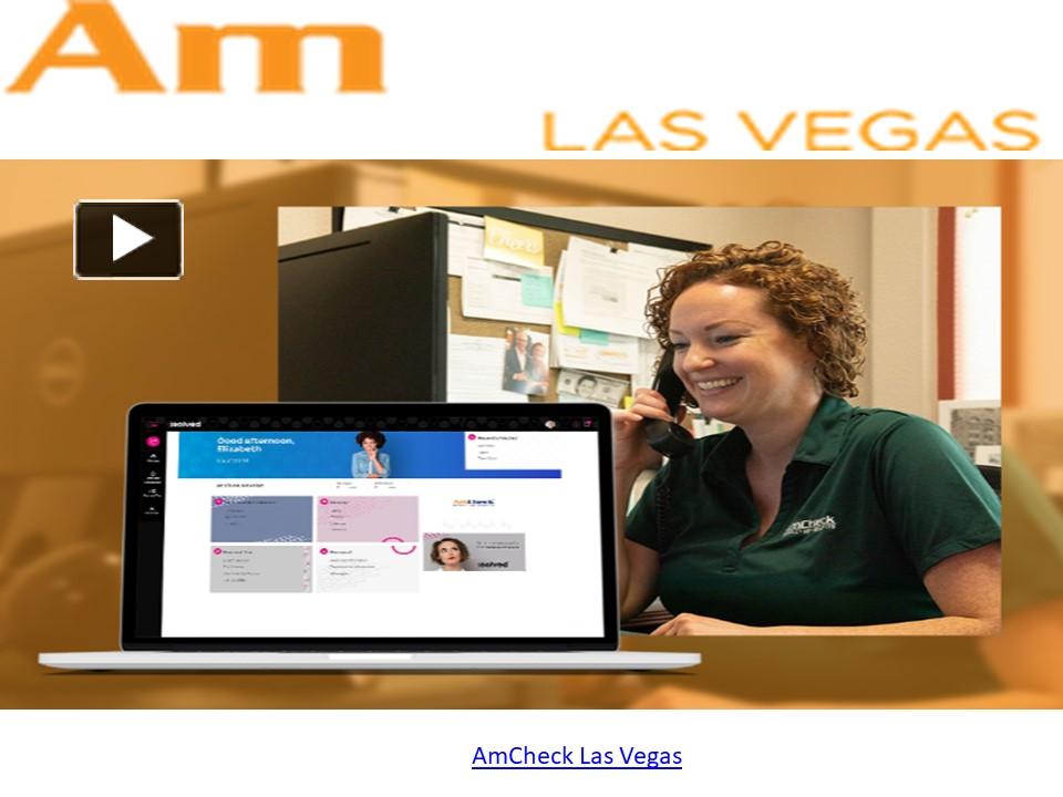 PPT – AmCheck Las Vegas (1) PowerPoint presentation | free to download