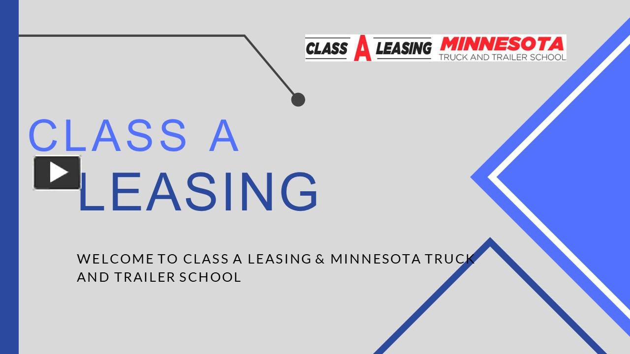 PPT Class A Leasing Truck driving classes near me PowerPoint