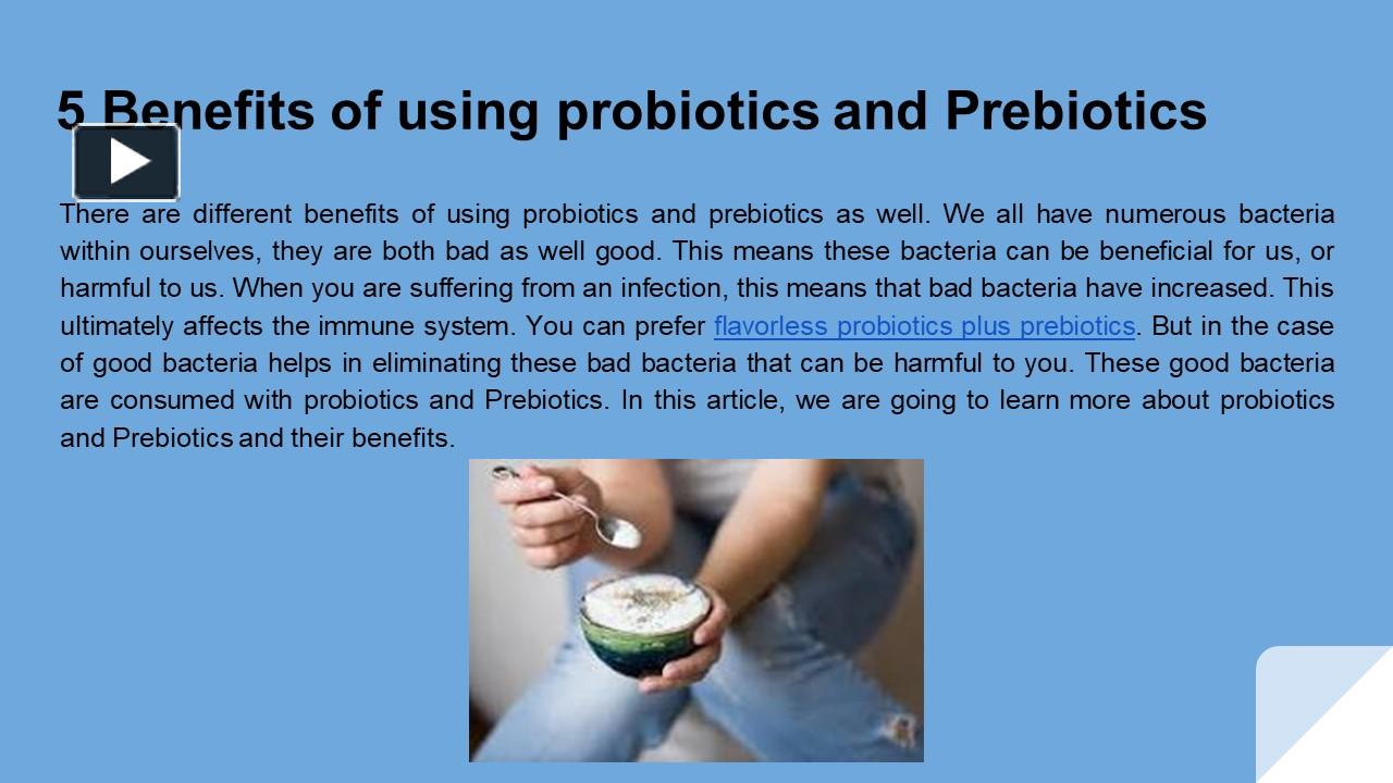 PPT 5 Benefits of using probiotics and Prebiotics PowerPoint